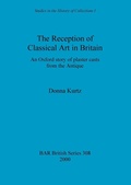 Cover: The Reception of Classical Art in Britain - BAR Publishing