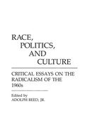 Cover: Race, Politics, and Culture - Praeger Publishers Inc