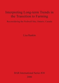 Enlarge image Cover: Interpreting Long-term Trends in the Transition to Farming - BAR Publishing