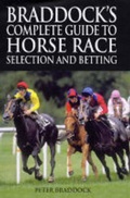 Cover: Braddock's Complete Guide to Horse Race Selection and Betting - Metro Books, London