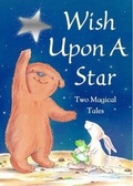 Cover: Wish Upon a Star: Little Bear's Special Wish; The Wish Cat - Little Tiger Press