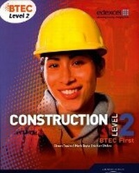 Enlarge image Cover: BTEC Level 2 First Construction Student Book - Edexcel Limited