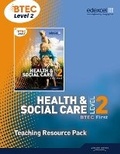 Cover: BTEC Level 2 First Health and Social Care Teaching Resource Pack with CD-ROM - Edexcel Limited