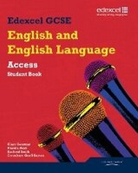 Enlarge image Cover: Edexcel GCSE English and English Language Access Student Book - Edexcel Limited