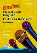 Cover: Revise Edexcel GCSE English, English Language and English Literature In-Class Revision Teacher Pack - Edexcel Limited