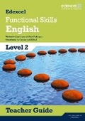 Cover: Edexcel Level 2 Functional English Teacher Guide with CD - Edexcel Limited