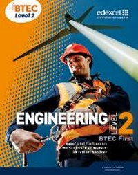 Enlarge image Cover: BTEC Level 2 First Engineering Student Book - Edexcel Limited