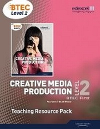 Enlarge image Cover: BTEC Level 2 First Creative Media Production Teaching Resource Pack - Edexcel Limited