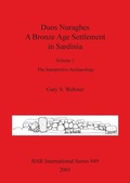 Cover: Duos Nuraghes - A Bronze Age Settlement in Sardinia - BAR Publishing