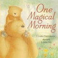 Cover: One Magical Morning - Little Tiger Press