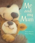 Cover: Me and My Mum - Little Tiger Press
