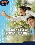 Cover: BTEC Level 3 National Health and Social Care: Student Book 2 - Edexcel Limited