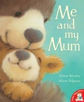Cover: Me and My Mum - Little Tiger Press
