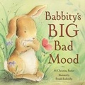 Cover: Babbity's Big Bad Mood - Little Tiger Press