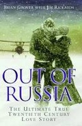 Cover: Out of Russia: The Ultimate True Twentieth Century Love Story - John Blake Publishing Ltd