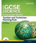 Cover: Edexcel GCSE Science: Extension Units Teacher and Technician Planning Pack - Edexcel Limited