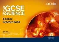 Enlarge image Cover: Edexcel GCSE Science Teacher Book - Edexcel Limited