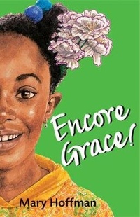 Enlarge image Cover: Encore Grace! - Frances Lincoln Children's Books