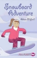 Cover: Snowboard Adventure - Badger Publishing