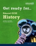 Cover: Get Ready for Edexcel GCSE History Student book - Edexcel Limited