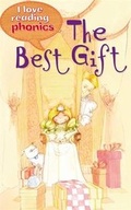 Cover: I Love Reading Phonics Level 1: The Best Gift - ticktock Media Ltd