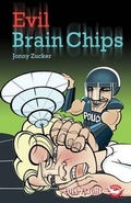Cover: Evil Brain Chips - Badger Publishing