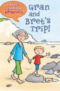 Cover: I Love Reading Phonics Level 1: Gran and Bret's Trip! - ticktock Media Ltd