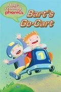 Cover: I Love Reading Phonics Level 3: Bart's Go-Cart - ticktock Media Ltd