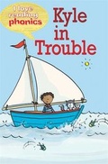 Cover: I Love Reading Phonics Level 2: Kyle in Trouble - ticktock Media Ltd