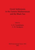 Cover: Greek Settlements in the Eastern Mediterranean and the Black Sea - BAR Publishing