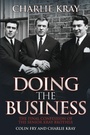 Cover: Doing the Business - The Final Confession of the Senior Kray Brother - John Blake