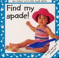 Cover: Find My Spade! - Frances Lincoln Children's Books