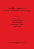 Cover: New Developments in Italian Landscape Archaeology - BAR Publishing