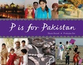 Cover: P is for Pakistan - Frances Lincoln Children's Books