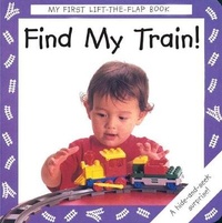 Enlarge image Cover: Find My Train! - Frances Lincoln Children's Books