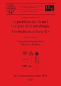 Cover: Le Problem of Early Tin - BAR Publishing