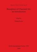Cover: Reception of Classical Art An Introduction - BAR Publishing