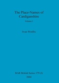 Cover: The Place-Names of Cardiganshire, Volume I - British Archaeological Reports Oxford Ltd