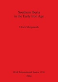 Cover: Southern Iberia in the Early Iron Age - BAR Publishing