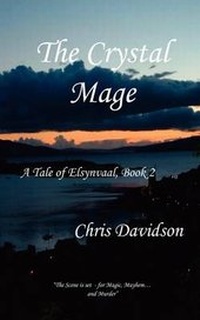 Enlarge image Cover: The Crystal Mage: Tale of Elsynvaal Book 2 - Best Global Publishing Ltd