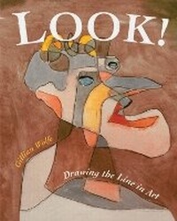 Enlarge image Cover: Look! Drawing the Line in Art - Frances Lincoln Children's Books