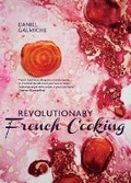 Cover: Revolutionary French Cooking - Duncan Baird Publishers