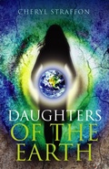 Cover: Daughters of the Earth - Goddess Wisdom for a Modern Age - O Books