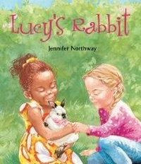 Enlarge image Cover: Lucy's Rabbit - Frances Lincoln Children's Books