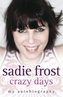 Cover: Sadie Frost - Crazy Days - John Blake