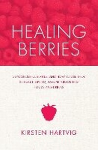 Enlarge image Cover: Healing Berries - Duncan Baird Publishers