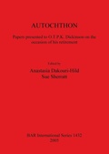 Cover: AUTOCHTHON Papers presented to O.T.P.K. Dickinson on the occasion of his retirement - BAR Publishing
