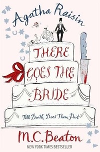 Enlarge image Cover: Agatha Raisin: There Goes The Bride - Constable Crime