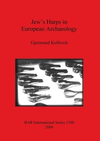 Abbildung von: Jew's Harps in European Archaeology - BAR Publishing