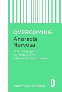 Enlarge image Cover: Overcoming Anorexia Nervosa - Robinson